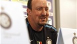 Rafael Benitez: Ở Inter không giống Liverpool