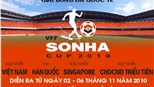 Phương án bán vé xem các trận đấu tại VFF Sonha Cup 2010