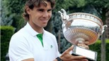 Rafael Nadal: Vinh quang từ gian khó thật ngọt ngào