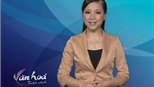 Bản tin Văn hóa toàn cảnh ngày 26/8/2011