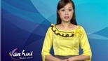 Bản tin Văn hóa toàn cảnh ngày 1/9/2011
