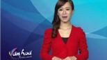 Bản tin Văn hóa toàn cảnh ngày 17/2/2012 