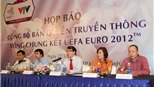 VTV với bản quyền truyền thông EURO 2012: Đại tiệc bóng đá vì người hâm mộ