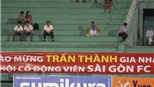 Chút nỗi niềm người hâm mộ bóng đá Sài Gòn!