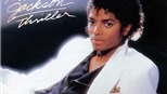 ‘Thriller’ của vua Pop là album đầu tiên tiêu thụ được 30 triệu bản ở Mỹ