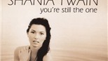 'You’re Still The One' - Anh là người duy nhất…