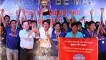 Trao 100 triệu cho nhà vô địch giải bóng đá phong trào lớn nhất miền Nam 2016
