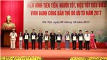 Hà Nội vinh danh 10 Công dân Thủ đô ưu tú 2017 và tôn vinh 790 gương điển hình tiên tiến