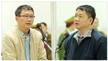 Sáng 22/1, Hội đồng xét xử sẽ tuyên án: Trịnh Xuân Thanh, Đinh La Thăng nói lời sau cùng 