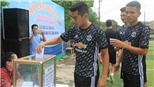 'Sao' FLC Thanh Hóa đá bóng từ thiện cho ngày 27/7