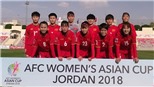 VCK nữ châu Á 2018: Tuyển nữ Việt Nam thua á quân thế giới 4 bàn trắng