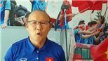 HLV Park Hang Seo: ‘Tôi giao tiếp với cầu thủ bằng sự chân thành từ trái tim’