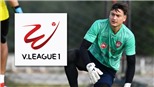 Muangthong tạo cơ hội cho Văn Lâm sang châu Âu, không về V-League