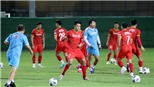 ĐT Việt Nam vs ĐT Trung Quốc: Sẵn sàng các phương án ‘đóng thế’