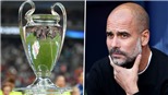 Man City vs Real Madrid: Tại sao Guardiola chưa từng vô địch C1 kể từ khi rời Barca?