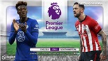 Soi kèo nhà cái Chelsea vs Southampton. Ngoại hạng Anh vòng 5. Trực tiếp K+PM 