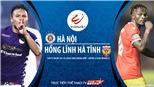 Soi kèo nhà cái. Hà Nội vs Hà Tĩnh. Trực tiếp bóng đá Việt Nam 2020