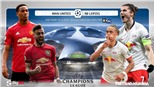 Soi kèo nhà cái MU vs Leipzig. Vòng bảng Cúp C1 châu Âu. Trực tiếp K+PC