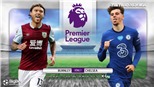 Soi kèo nhà cái Burnley vs Chelsea. Vòng 7 Giải ngoại hạng Anh. Trực tiếp K+ PM