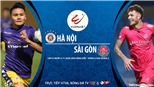 Soi kèo nhà cái Hà Nội vs Sài Gòn. Trực tiếp bóng đá Việt Nam 2020