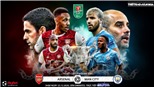 Soi kèo nhà cái Arsenal vs Man City. Trực tiếp bóng đá Tứ kết Cúp Liên đoàn Anh