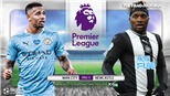 Soi kèo nhà cái Man City vs Newcastle. Trực tiếp bóng đá vòng 15 Ngoại hạng Anh