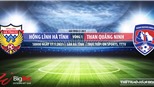 Soi kèo nhà cái Hà Tĩnh vs Than Quảng Ninh. VTC3 trực tiếp bóng đá Việt Nam