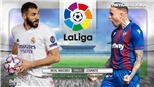 Soi kèo nhà cái Real Madrid vs Levante. BĐTV trực tiếp La Liga vòng 21