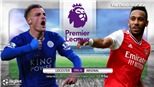 Soi kèo nhà cái Leicester City vs Arsenal. K+PC trực tiếp bóng đá Ngoại hạng Anh