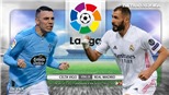 Soi kèo nhà cái Celta Vigo vs Real Madrid. Vòng 28 La Liga Tây Ban Nha