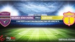 Soi kèo nhà cái Bình Dương vs Nam Định. BĐTV trực tiếp bóng đá Việt Nam