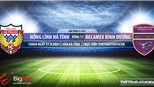 Soi kèo nhà cái Hà Tĩnh vs Bình Dương. TTTT HD trực tiếp vòng 11 V-League