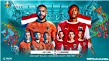 Kèo nhà cái Hà Lan vs Áo. Tỷ lệ kèo bóng đá EURO 2021. Trực tiếp VTV3, VTV6
