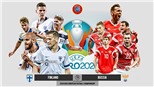 Kèo nhà cái Phần Lan vs Nga. Tỷ lệ kèo bóng đá EURO 2021. Trực tiếp VTV3, VTV6