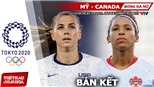 Soi kèo nhà cái Mỹ vs Canada, bóng đá nữ Olympic 2021 vòng bán kết (15h ngày 2/8)