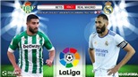 Soi kèo nhà cái Betis vs Real Madrid và nhận định bóng đá Tây Ban Nha (3h00 ngày 29/8)