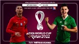 Soi kèo nhà cái Bồ Đào Nha vs Ireland và nhận định bóng đá vòng loại World Cup 2022 (1h45, 2/9)