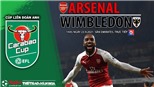 Soi kèo nhà cái Arsenal vs Wimbledon và nhận định bóng đá Cúp Liên đoàn Anh (1h45, 23/9)