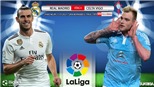 Soi kèo nhà cái Real Madrid vs Celta Vigo và nhận định bóng đá Tây Ban Nha (02h00, 13/9)