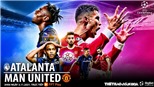 Soi kèo nhà cái Atalanta vs MU. Nhận định, dự đoán bóng đá cúp C1 (3h00, 3/11)