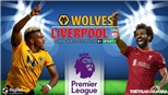Soi kèo nhà cái Wolves vs Liverpool. Nhận định, dự đoán bóng đá Anh (22h00, 4/12)
