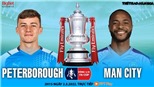 Soi kèo nhà cái Peterborough vs Man City. Nhận định, dự đoán bóng đá Cúp FA (2h15, 2/3)
