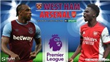 Soi kèo nhà cái West Ham vs Arsenal. Nhận định, dự đoán bóng đá Anh (22h30, 1/5)