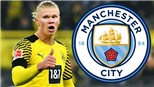 NÓNG: Man City đạt thỏa thuận chiêu mộ Erling Haaland