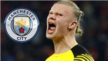 Man City đối mặt vấn đề như Chelsea với Lukaku nếu mua Haaland 
