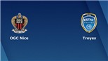 Soi kèo nhà cái Nice vs Troyes. Nhận định, dự đoán bóng đá Ligue 1 (20h00, 24/4)