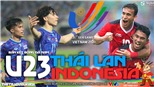Soi kèo nhà cái U23 Thái Lan vs U23 Indonesia. VTV6 trực tiếp bóng đá SEA Games 31 (16h00, 19/5)