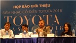 Đêm nhạc cổ điển Toyota 2018 diễn ra vào tối 17/11, tại Nhà hát Thành phố Hồ Chí Minh