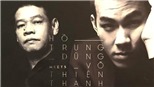 Ra mắt album 'Saigon Feel': Võ Thiện Thanh và Hồ Trung Dũng đã tìm được 'một nửa' của mình