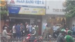 Thành phố Hồ Chí Minh: Phong tỏa hiện trường, điều tra nghi vấn một vụ cướp ngân hàng